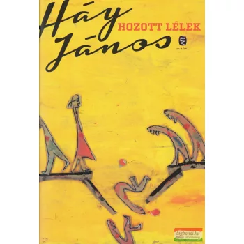 Háy János - Hozott lélek
