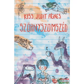 Kiss Judit Ágnes - Szörnyszomszéd 