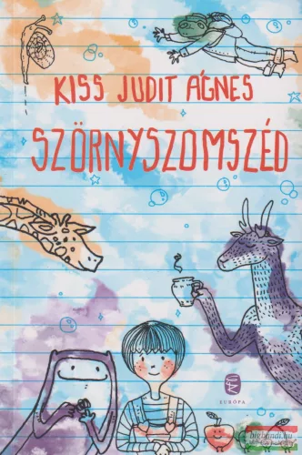 Kiss Judit Ágnes - Szörnyszomszéd 