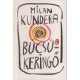 Milan Kundera - Búcsúkeringő