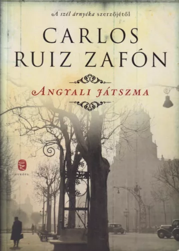 Carlos Ruiz Zafón - Angyali játszma