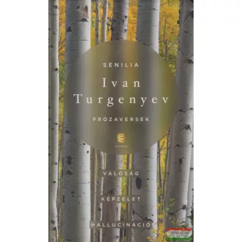 Ivan Turgenyev - Senilia - Prózaversek