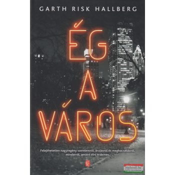 Garth Risk Hallberg - Ég ​a város