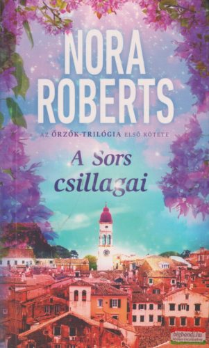 Nora Roberts - A Sors csillagai