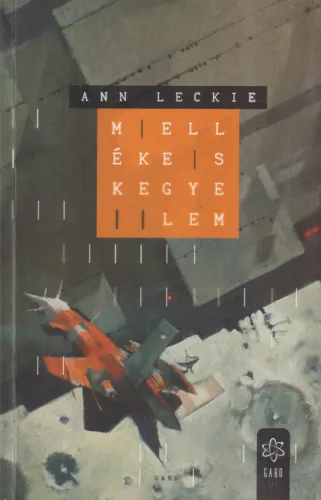 Ann Leckie - Mellékes kegyelem