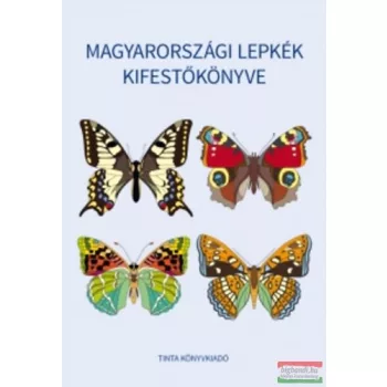 Horváth Ágnes - Magyarországi lepkék kifestőkönyve 