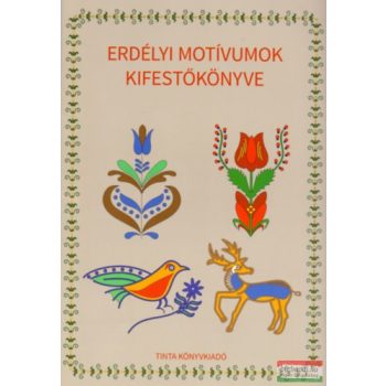 Erdélyi motívumok kifestőkönyve
