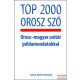 Top 2000 orosz szó - Orosz-magyar szótár példamondatokkal