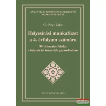  Cs. Nagy Lajos - Helyesírási munkafüzet a 4. évfolyam számára