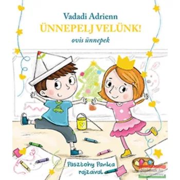 Vadadi Adrienn - Ünnepelj velünk! - Ovis ünnepek