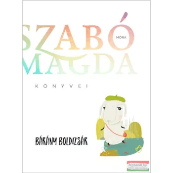 Szabó Magda - Bárány Boldizsár 