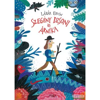 Lázár Ervin - Szegény Dzsoni és Árnika 