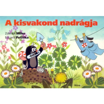Zdenek Miler - A kisvakond nadrágja