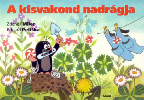 Zdenek Miler - A kisvakond nadrágja