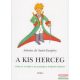 Antoine de Saint-Exupéry - A kis herceg