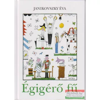 Janikovszky Éva - Égigérő fű