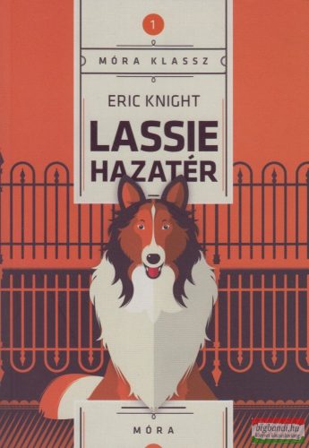 Eric Knight - Lassie hazatér