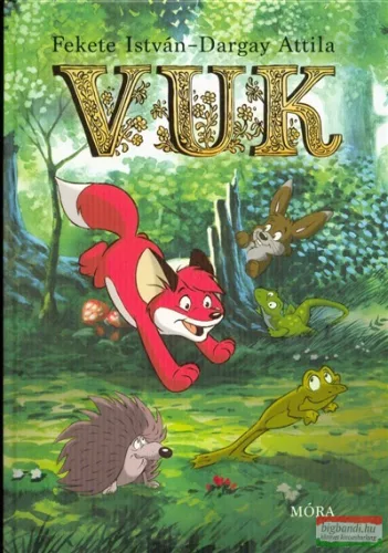  Fekete István - Dargay Attila - Vuk - Képeskönyv
