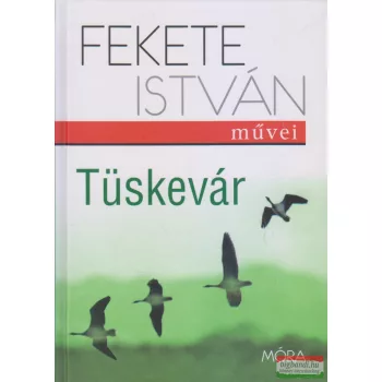 Fekete István - Tüskevár