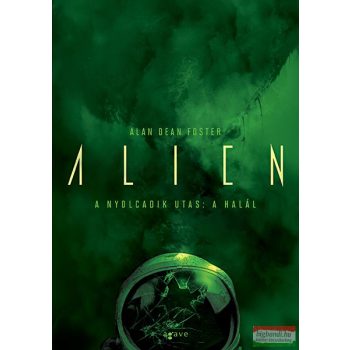 Alan Dean Foster - A nyolcadik utas: a Halál 