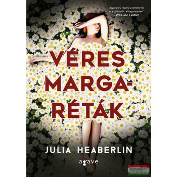 Julia Heaberlin - Véres margaréták 