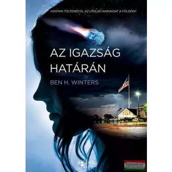 Ben H. Winters - Az igazság határán 