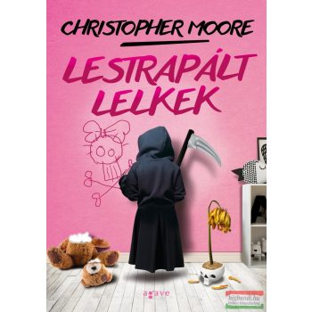 Christopher Moore - Lestrapált lelkek