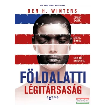 Ben H. Winters - Földalatti Légitársaság