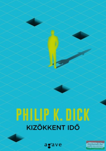 Philip K. Dick - Kizökkent idő