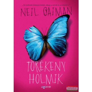 Neil Gaiman - Törékeny holmik