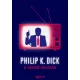 Philip K. Dick - A végső igazság
