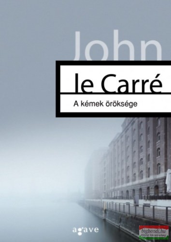 John le Carré - A kémek öröksége 