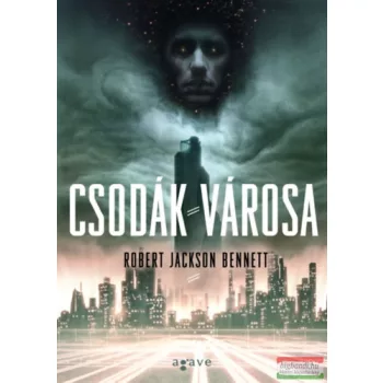 Robert Jackson Bennett - Csodák városa