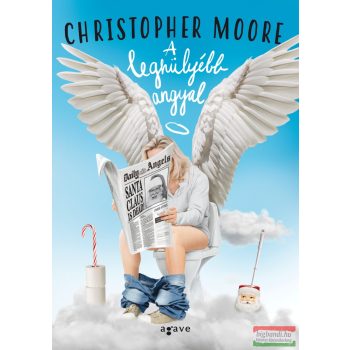 Christopher Moore - A leghülyébb angyal