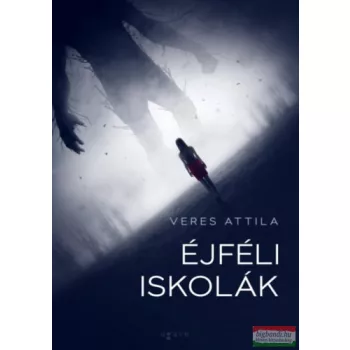 Veres Attila - Éjféli iskolák 