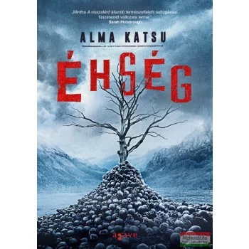 Alma Katsu - Éhség