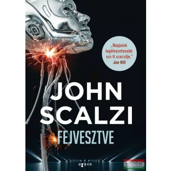 John Scalzi - Fejvesztve