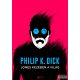 Philip K. Dick - Jones kezében a világ