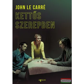John le Carré - Kettős szerepben
