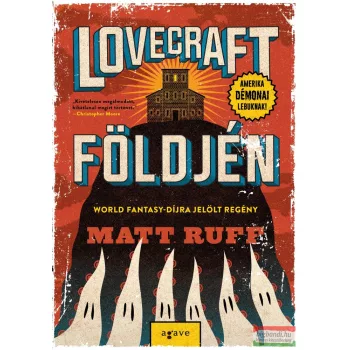 Matt Ruff - Lovecraft földjén