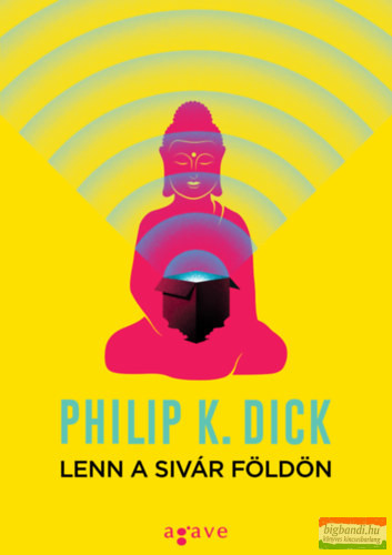 Philip K. Dick - Lenn a sivár Földön