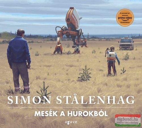 Simon Stålenhag - Mesék a Hurokból