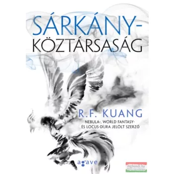 R.F. Kuang - Sárkányköztársaság
