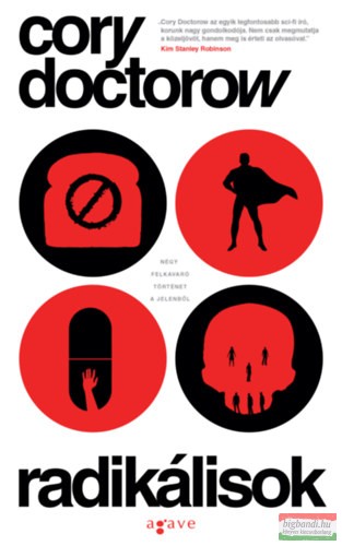 Cory Doctorow - Radikálisok