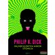 Philip K. Dick - Palmer Eldritch három stigmája