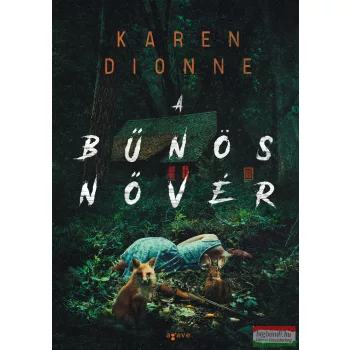 Karen Dionne - A bűnös nővér