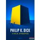 Philip K. Dick - A halál útvesztője