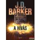 J.D. Barker - A hívás