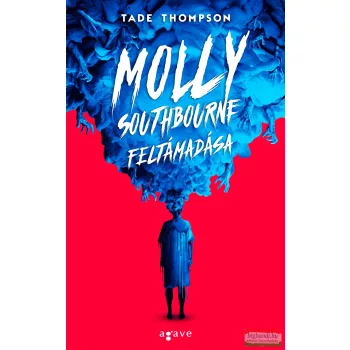 Tade Thompson - Molly Southbourne feltámadása