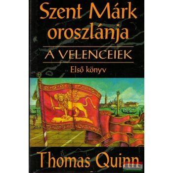 Thomas Quinn - Szent Márk oroszlánja